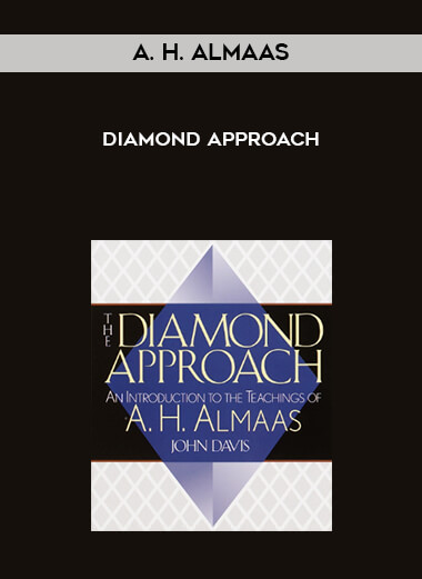 A. H. Almaas - Diamond Approach courses available download now.
