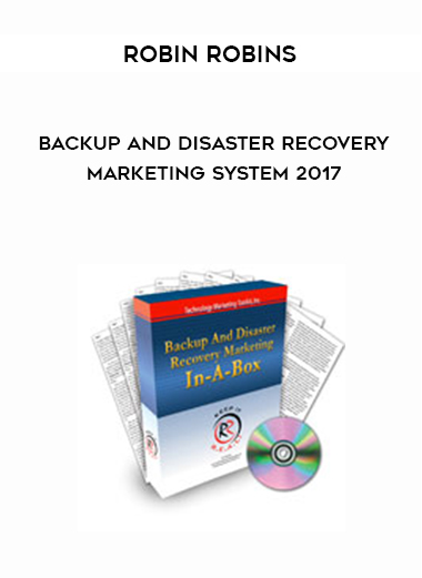Robin Robins –  Backup And Disaster Recovery Marketing System 2017 courses available download now.